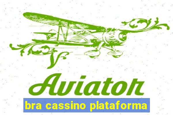 bra cassino plataforma